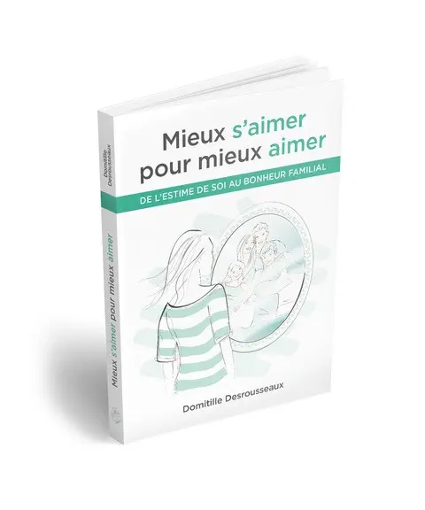 Mieux s’aimer pour mieux aimer